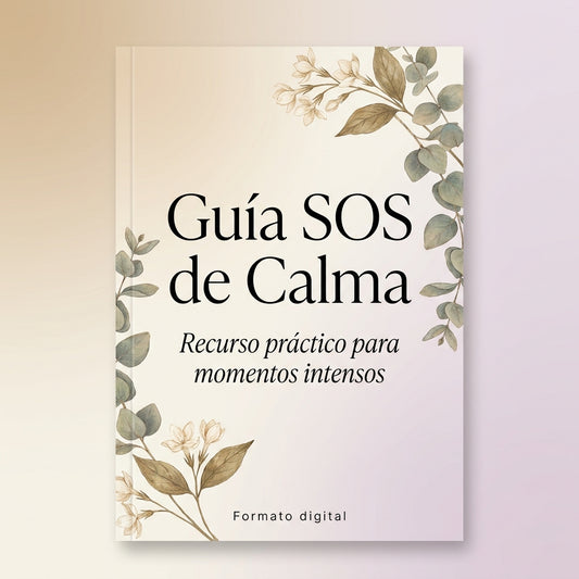 Guía SOS de Calma | Recurso digital para momentos intensos